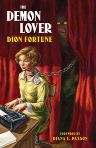 Title: The Demon Lover, Author: Dion Fortune