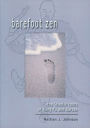 Barefoot Zen: The Shaolin Roots of Kung Fu and Karate