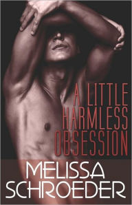 A Little Harmless Obsession