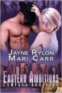 Eastern Ambitions (Compass Brothers Series #3)