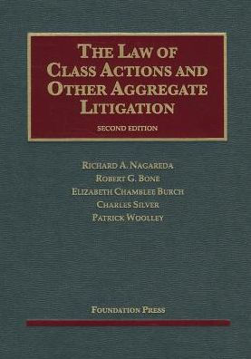 The\Law of Class Actions and Other Aggregate Litigation, 2d / Edition 2