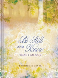 Be Still and Know