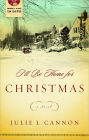 I'll Be Home for Christmas