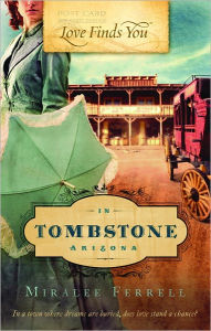Love Finds You in Tombstone, Arizona
