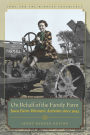 On Behalf of the Family Farm: Iowa Farm Women's Activism since 1945