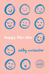 Free ebook pdfs downloads Happy Like This 9781609386832 FB2 PDB ePub (English literature) by Ashley Wurzbacher