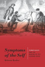 Symptoms of the Self: Tuberculosis and the Making of the Modern Stage