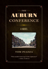 Title: The Auburn Conference, Author: Tom Piazza