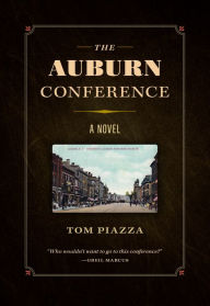 Title: The Auburn Conference, Author: Tom Piazza