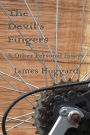 The Devil's Fingers & Other Personal Essays