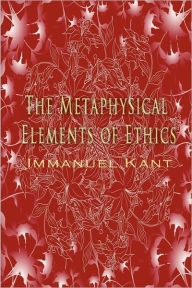 The Metaphysical Elements Of Ethics