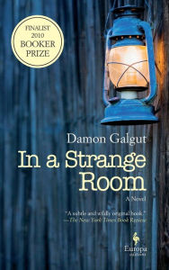 Title: In a Strange Room, Author: Damon Galgut