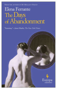 Title: The Days of Abandonment, Author: Elena Ferrante