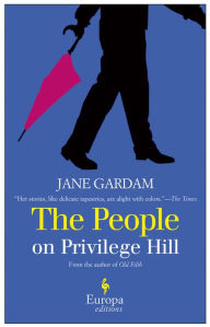 Title: The People on Privilege Hill, Author: Jane Gardam