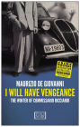 I Will Have Vengeance: The Winter of Commissario Ricciardi (Commissario Ricciardi Series #1)
