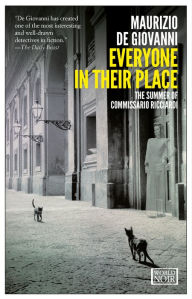 Everyone in Their Place: The Summer of Commissario Ricciardi (Commissario Ricciardi Series #3)