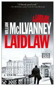 Title: Laidlaw (Laidlaw Series #1), Author: William McIlvanney