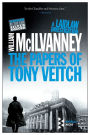 The Papers of Tony Veitch (Laidlaw Series #2)