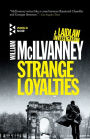 Strange Loyalties (Laidlaw Series #3)