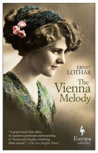 Title: The Vienna Melody, Author: Ernst Lothar
