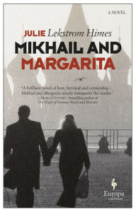 Title: Mikhail and Margarita, Author: Julie Himes