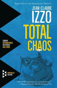 Title: Total Chaos, Author: Jean-Claude Izzo