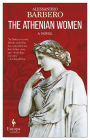 The Athenian Women: A Novel