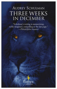 Title: Three Weeks in December, Author: Audrey Schulman