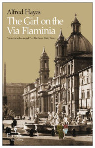 Title: The Girl on the Via Flaminia, Author: Alfred Hayes