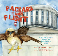 Title: Packard Takes Flight: A Bird's-Eye View of Columbus, Ohio, Author: Susan Sachs Levine