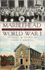 Marblehead in World War I: At Home and Overseas