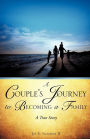 A Couple's Journey To Becoming A Family