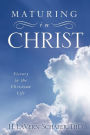 Maturing In Christ