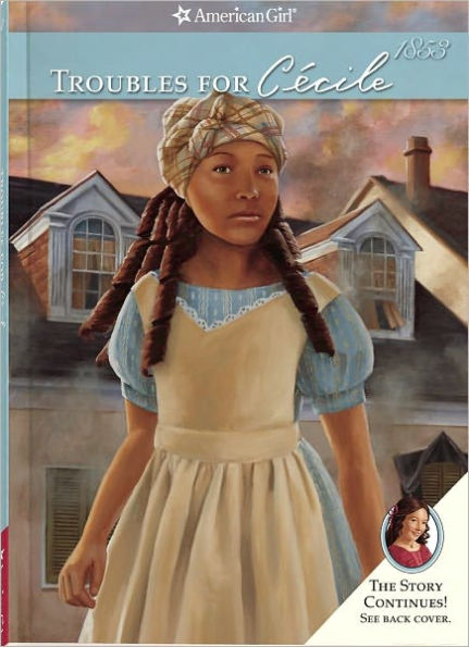 Troubles for Cécile (American Girl Series)