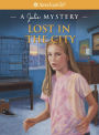 Lost in the City: A Julie Mystery (American Girl Mysteries Series)