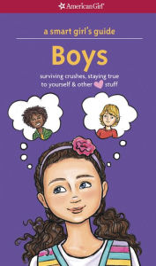A Smart Girl's Guide: Boys (Revised)