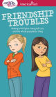A Smart Girl's Guide: Friendship Troubles (Revised)