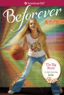 The Big Break (American Girl Beforever Series: Julie #1)