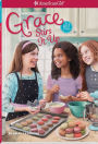 Grace Stirs it Up (American Girl of the Year Series)