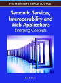 Semantic Services, Interoperability and Web Applications: Emerging Concepts