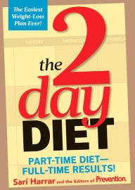 Title: The 2-Day Diet: Part-Time Diet--Full-Time Results!, Author: Sarí Harrar