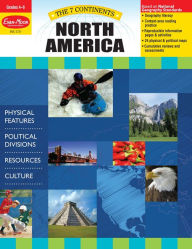 Title: 7 Continents: North America, Grade 4 - 6 - Teacher Resource, Author: Evan-Moor Corporation