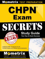 Title: CHPN Exam Secrets Study Guide, Author: Mometrix Unofficial Test Prep Staff for the CHPN Exam