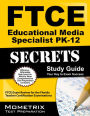 FTCE Educational Media Specialist PK-12 Secrets Study Guide