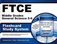 FTCE Middle Grades General Science 5-9 Flashcard Study System