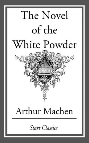 The Novel of the White Powder