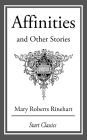 Affinities and Other Stories: and Other Stories
