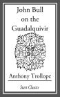 John Bull on the Guadalquivir