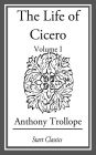 The Life of Cicero: Volume I