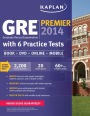 Kaplan GREï¿½ Premier 2014 with 6 Practice Tests: Book + DVD + Online + Mobile